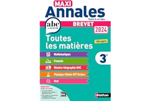 Maxi-Annales ABC du Brevet 2024 - Toutes les matières 3e : Maths - Français - Histoire-Géographie EMC (Enseignement Moral et 