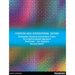 Orthopedic Physical Examination Tests: Pearson New International Edition: An Evidence