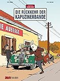 Jacques Gibrat: Band 2: Die Rückkehr der Kapuzinerbande by 