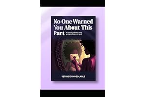 No Warned You About This Part: A mirror, a hand to hold, and a soft place to land.