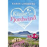 Küsse im Fjordwind: Liebesroman