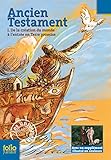 Image de Ancien Testament (Tome 1-De la création du monde à l'entrée en Terre promise)