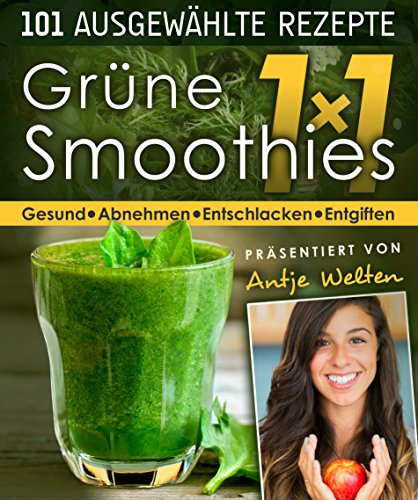 Download Das Grüne Smoothies 1x1: 101 Rezepte zum Abnehmen, Entgiften & Entschlacken (Gesunde Rohkost, Detox & Smoothies Rezepte) Download Das Grüne Smoothies 1x1: 101 Rezepte zum Abnehmen, Entgiften & Entschlacken (Gesunde Rohkost, Detox & Smoothies Rezepte)