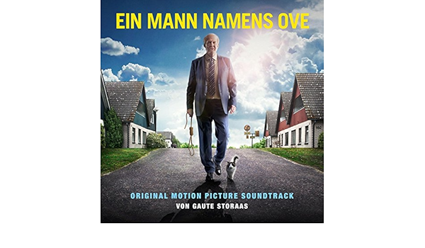 Ein Mann Namens Ove Original Motion Picture Soundtrack Von Gaute Storaas Bei Amazon Music Amazon De