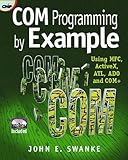 Image de COM Programming by Example: Using MFC, ActiveX, ATL, ADO, and COM+