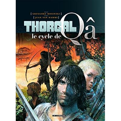 Thorgal, Le Cycle de Qâ - tome 0 - Le cycle de Qâ
