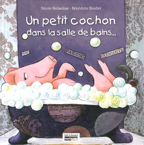 couverture de : Un petit cochon dans la salle de bain