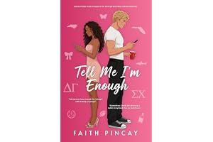 Tell Me I'm Enough