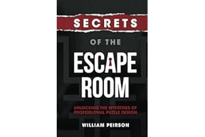 Secrets of the Escape Room: Unlocking the Mysteries of Professional Puzzle Design
