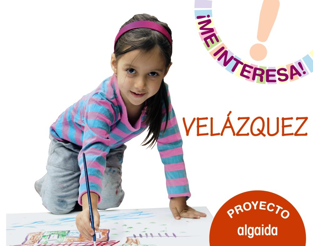 Proyecto " Velázquez " . Educación infantil. Segundo ciclo