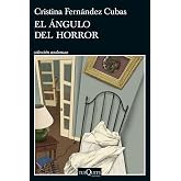 El &aacute;ngulo del horror (Andanzas)