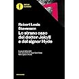 Lo strano caso del dottor Jekyll e del signor Hyde. Testo inglese a fronte