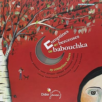 Comptines et berceuses de babouchka : 29 comptines slaves (1CD audio)