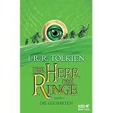 Der Herr der Ringe. Bd. 1 - Die Gefährten (Der Herr der Ringe. Ausgabe in neuer Übersetzung und Rechtschreibung, Bd. 1): In d