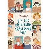 Siz Hi&ccedil; Bir Kitaba Sarıldınız Mı?