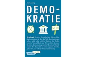 Demokratie (Carlsen Klartext): Anregendes Sachbuch für Jugendliche ab 13 Jahren mit einfachen Texten für einen kritischen und reflektierten Umgang mit politischen Entwicklungen