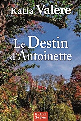 couverture de : Le destin d'Antoinette