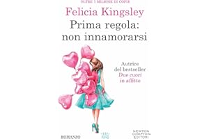 Prima regola: non innamorarsi