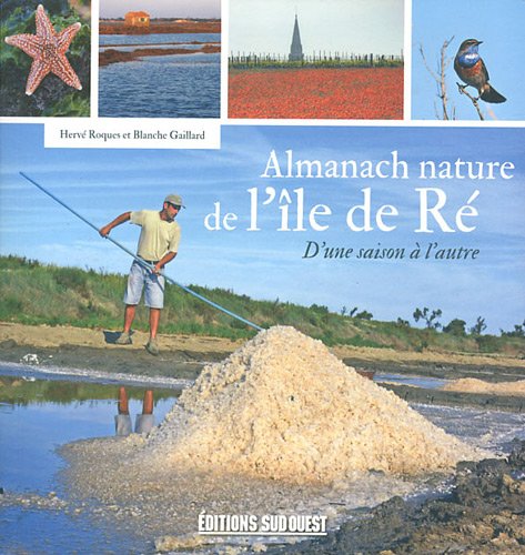 Télécharger L'ALMANACH NATURE DE L'ILE DE RE PDF