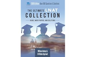 Ultimate LNAT Collection: 3 Books In One, 600 Practice Questions & Solutions, Includes 4 Mock Papers, Detailed Essay Plans, 2019 Edition, Law National Aptitude Test, UniAdmissions