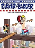 Parker & Badger - tome 6 - Jobtrotters aux USA
