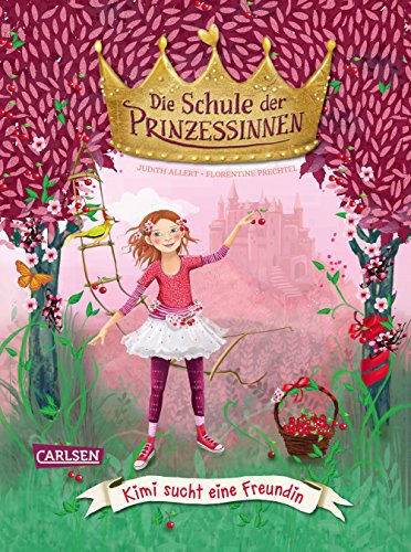 Die Schule der Prinzessinnen 1: Kimi sucht eine Freundin (1)