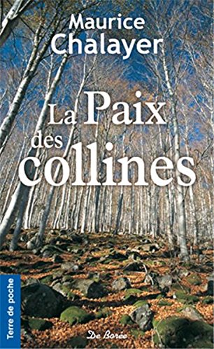 La paix des collines