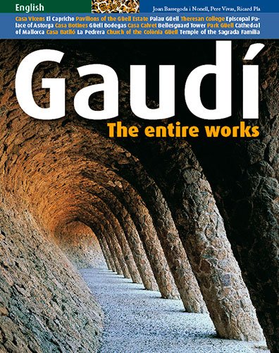 Download Gaudi: The Entire Work Download Gaudi: The Entire Work