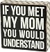 Produktbild Primitives by Kathy 28402 Geschirrtuch aus Baumwolle, Mama I Can't Say I Love You Enough Shabby Chic One Size If You Met My Mom