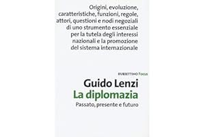 La diplomazia. Passato, presente e futuro