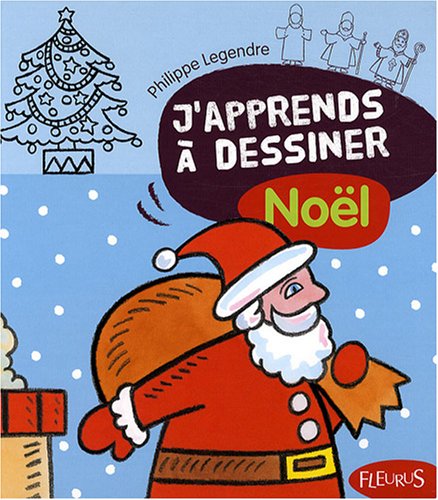 couverture de : J'apprends &agrave; dessiner No&euml;l
