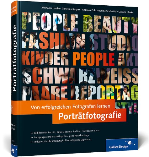 Download Von erfolgreichen Fotografen lernen: Porträtfotografie (Galileo Design) Download Von erfolgreichen Fotografen lernen: Porträtfotografie (Galileo Design)