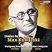 Produktbild Kowalski:Lieder By Kowalski [Wolfgang Holzmair; Thrse Lindquist] [BRIDGE RECORDS: BRIDGE 9431] by Wolfgang Holzmair