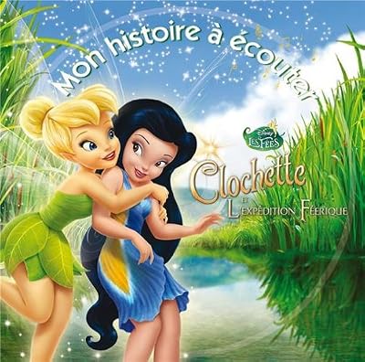 Clochette et l'expédition féerique (1CD audio)