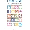 I Verbi Italiani: I 100 verbi più usati nella conversazione