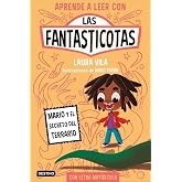Aprender a leer con Las Fantasticotas 2. Mario y el secreto del terrario: En letra MAY&Uacute;SCULA para aprender a leer (Libros par