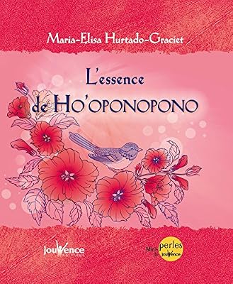 Jouvence L'essence de Ho'oponopono