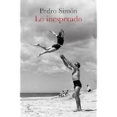 Lo inesperado (ESPASA NARRATIVA)