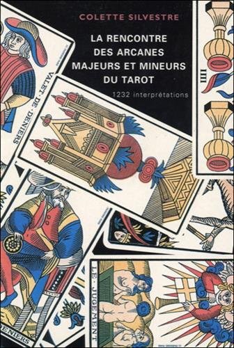 Rencontre des arcanes majeurs et mineurs Rencontre des arcanes majeurs et mineurs