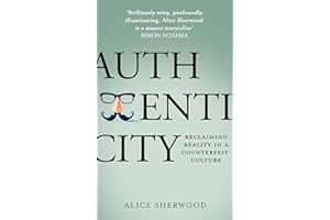 Authenticity: Reclaiming Reality in a Counterfeit Culture