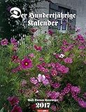 Der Hundertjährige Kalender - Kalender 2017 - Weingarten-Verlag