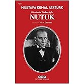 G&uuml;n&uuml;m&uuml;z T&uuml;rk&ccedil;esiyle Nutuk