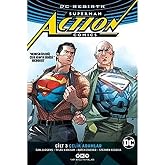 Superman Action Comics Cilt 3: &Ccedil;elik Adamlar