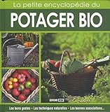La petite encyclopédie du potager bio