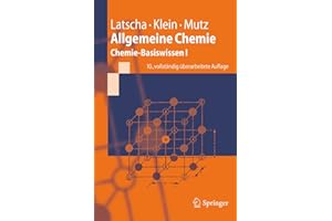 Allgemeine Chemie: Chemie-Basiswissen I (Springer-Lehrbuch)