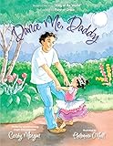 Dance Me, Daddy (English Edition) by 