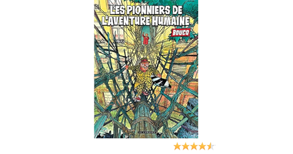 Amazon It Les Pionniers De L Aventure Humaine Boucq Francois Libri In Altre Lingue Amazon It Les Pionniers De L Aventure Humaine Boucq Francois Libri In Altre Lingue