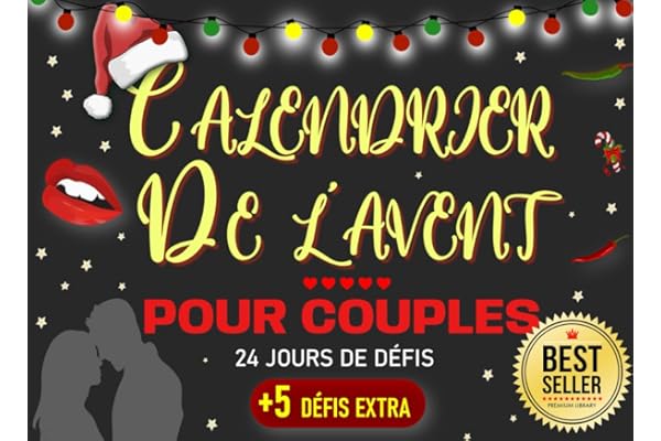 Calendrier de l'Avent POUR COUPLE: 24 défis romantiques et plus chauds que jamais pour les amoureux, 1 défi par jour à faire en couple pour attendre ... Jeux pour couples, Cadeau de Noël