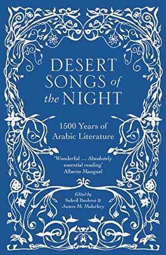 Desert Songs of the Night: 1500 Years of Arabic Literature