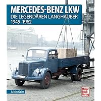 Mercedes-Benz: Lastwagen & Omnibusse 1896-1986 : Oswald, Werner
